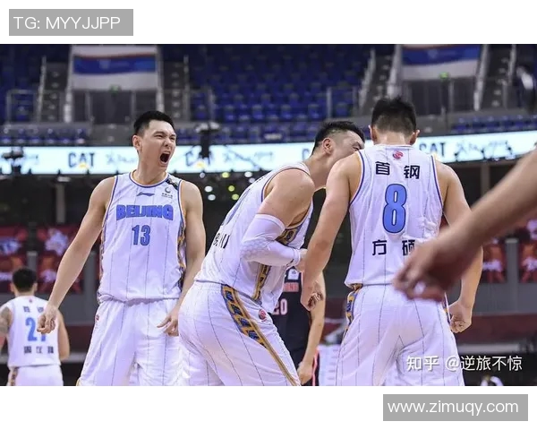 北控与首钢精彩对决录像回放分析及比赛亮点回顾